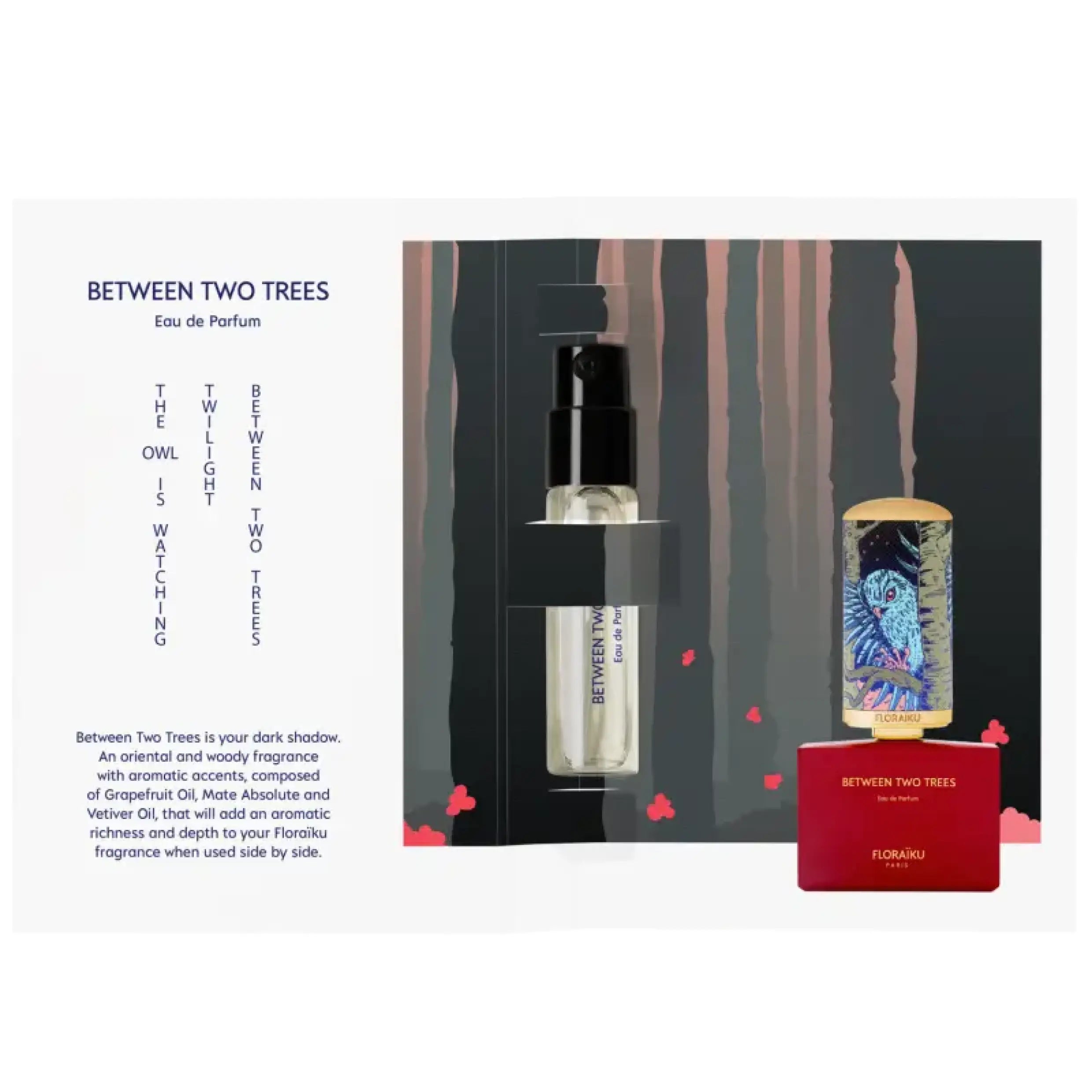 Floraïku Paris | BETWEEN TWO TREES - Sample - Eau de Parfum